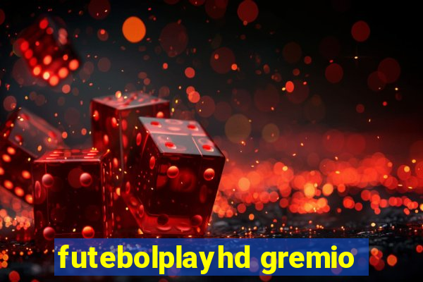 futebolplayhd gremio